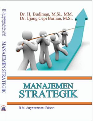 Manajemen Strategik (Dr. H. Budiman, M.Si. etc.)